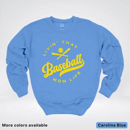 Livin' That Baseball Mom Life - Gold Design - Crewneck Sweatshirt
