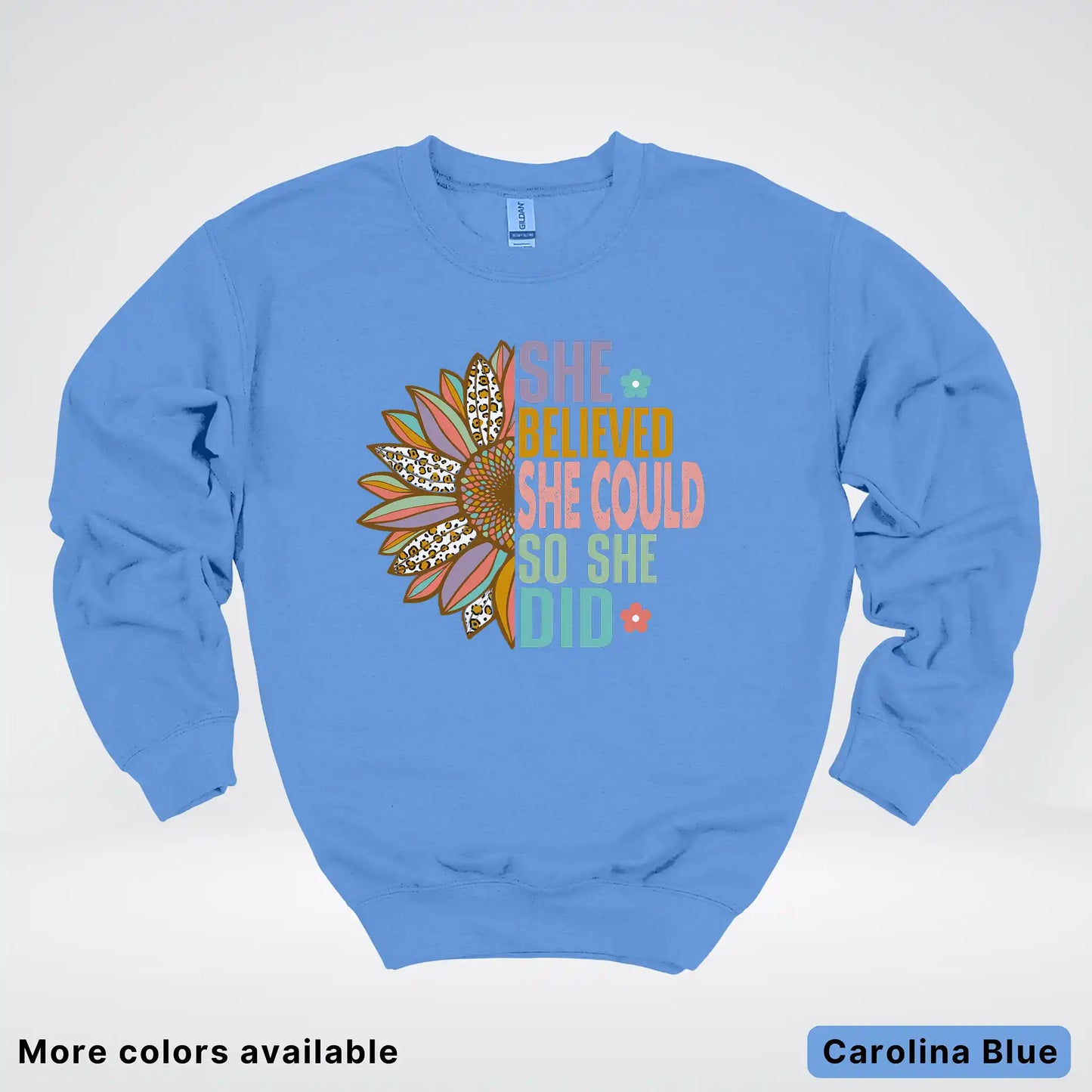 She Believed She Could So She Did – Sunflower Inspirational Graphic Crewneck Sweatshirt