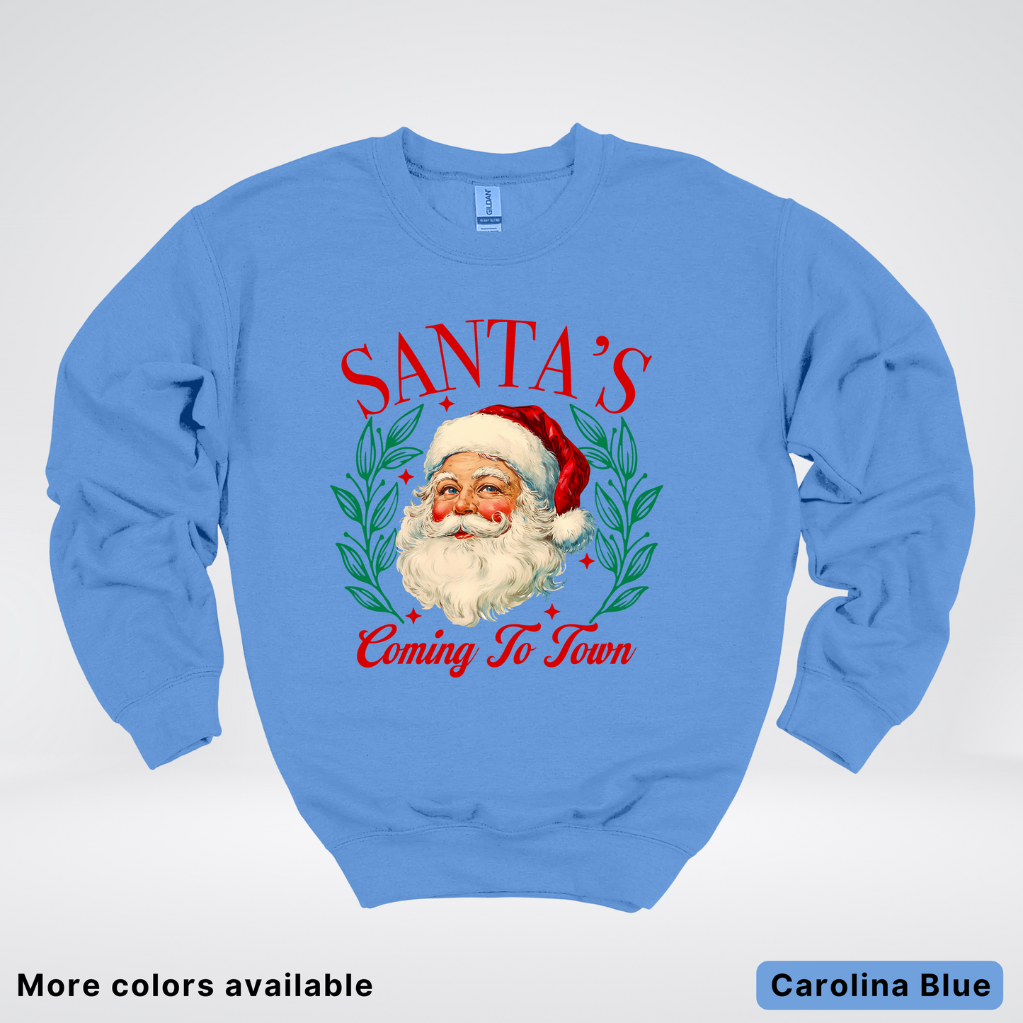 Santa's Coming To Town - Crewneck Sweatshirt