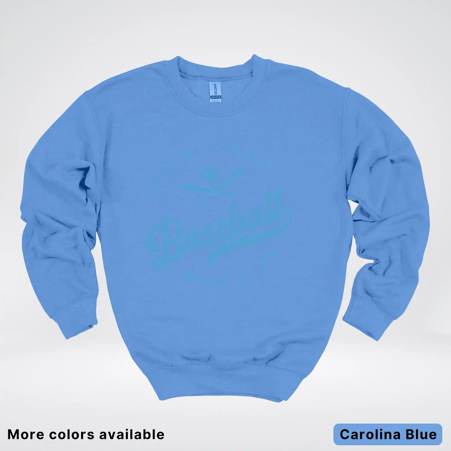Livin' That Baseball Mom Life – Light Blue Design - Crewneck Sweatshirt