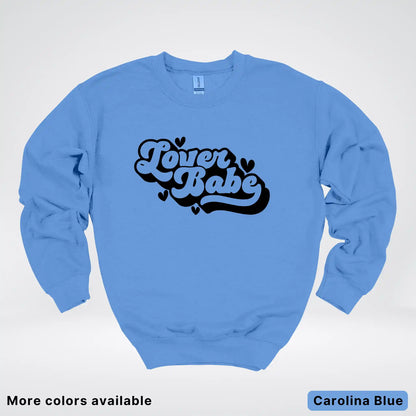 Lover Babe - Black Design - Crewneck Sweatshirt