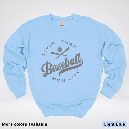 Livin' That Baseball Mom Life - Gray Design - Crewneck Sweatshirt