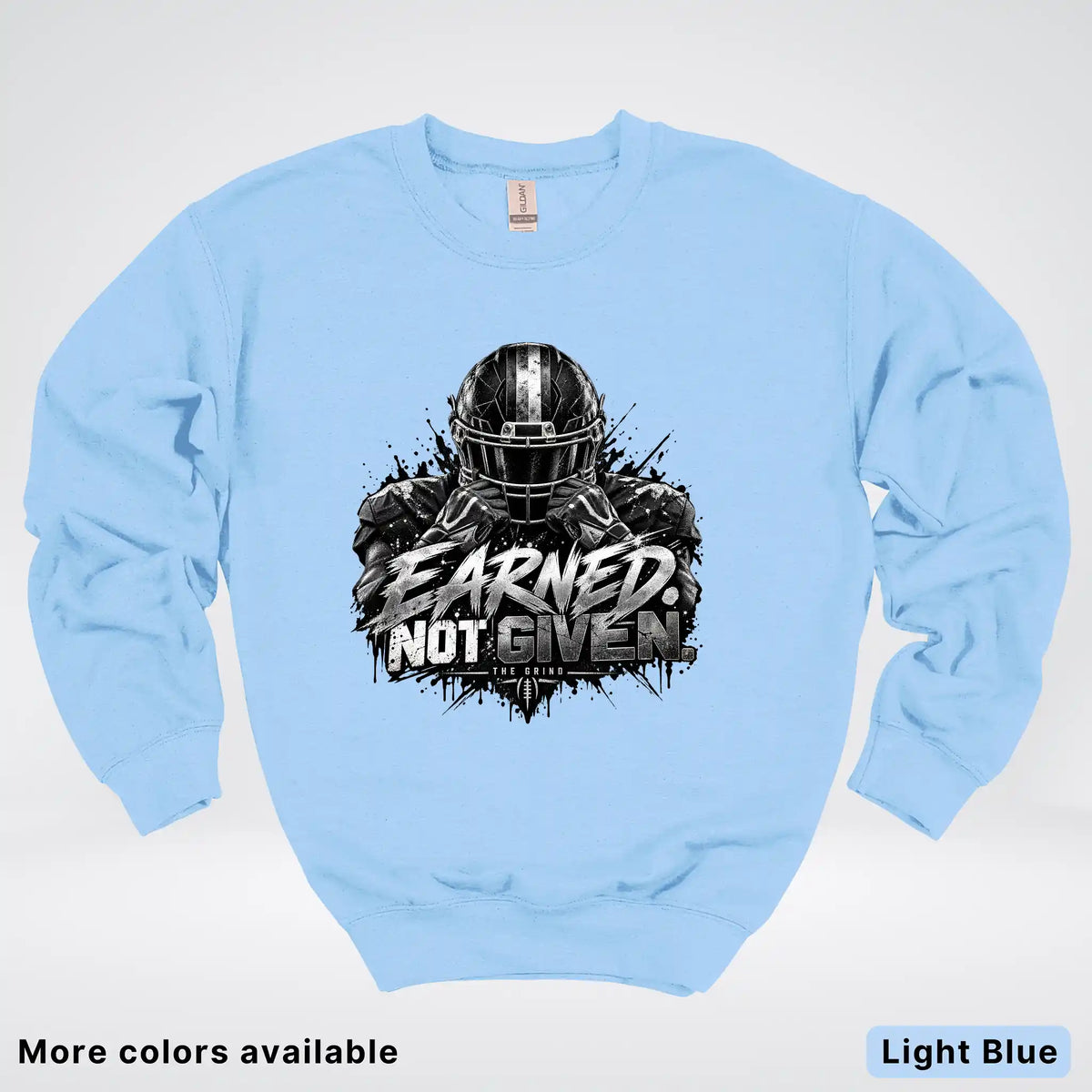 Earned Not Given – The Grind Football Crewneck Sweatshirt