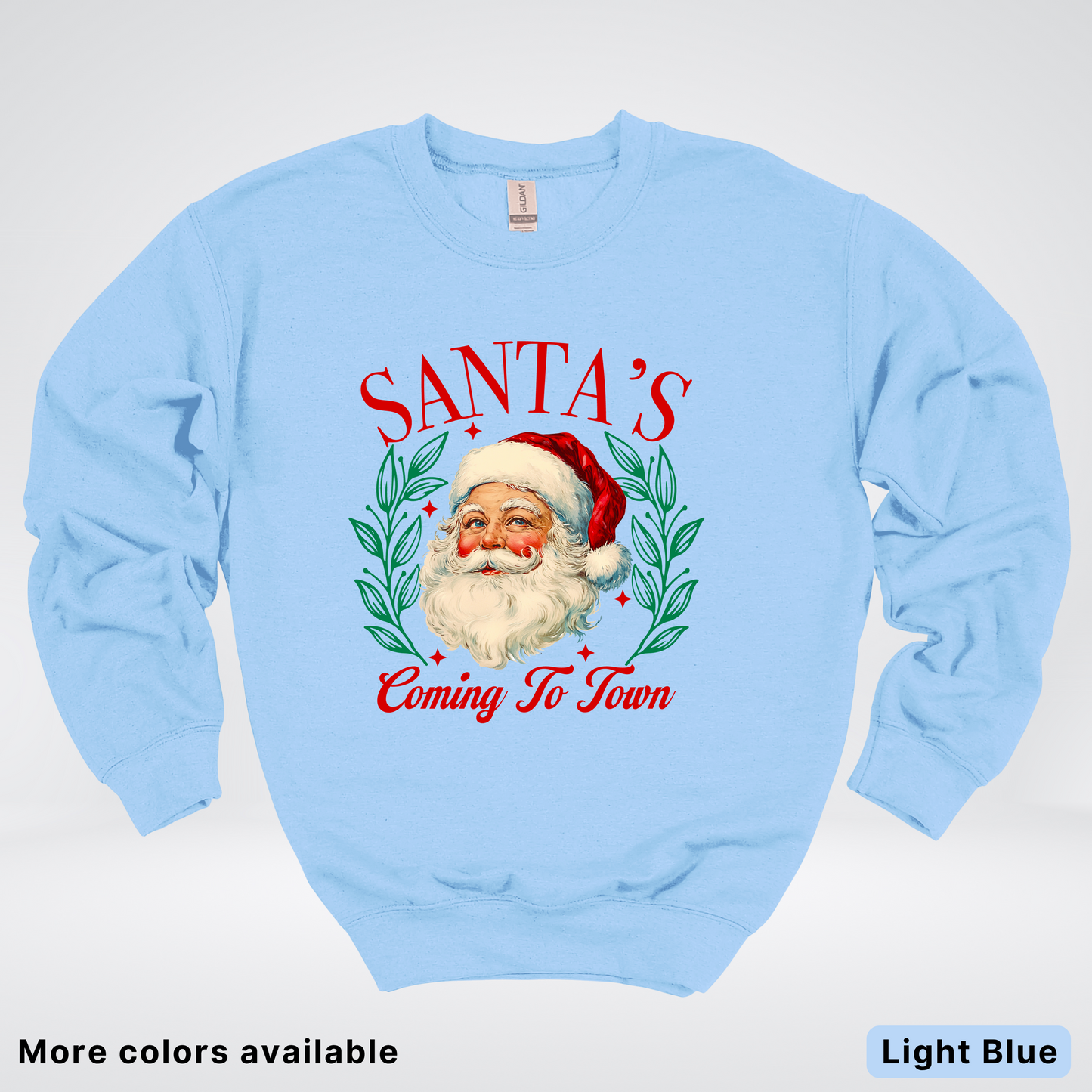 Santa's Coming To Town - Crewneck Sweatshirt