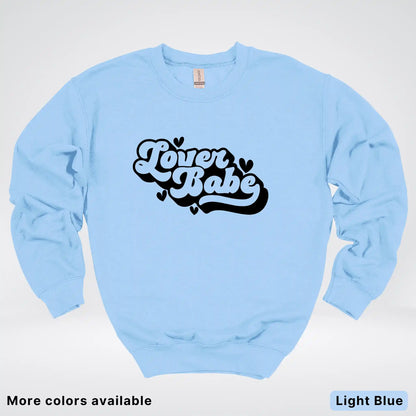 Lover Babe - Black Design - Crewneck Sweatshirt