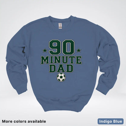 90 Minute Dad – Faux Embroidery Soccer Dad Crewneck Sweatshirt