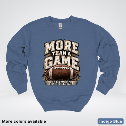 More Than a Game – Vintage Football - Crewneck Sweatshirt