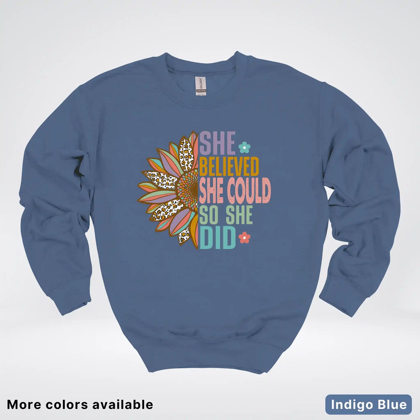 She Believed She Could So She Did – Sunflower Inspirational Graphic Crewneck Sweatshirt