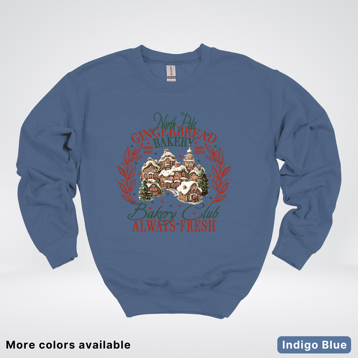 North Pole Gingerbread Bakery  Club Always Fresh - Sweatshirt