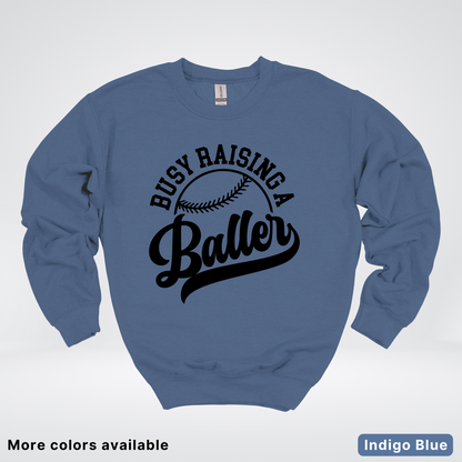 Busy Raising A Baller - Black Design - Crewneck Sweatshirt