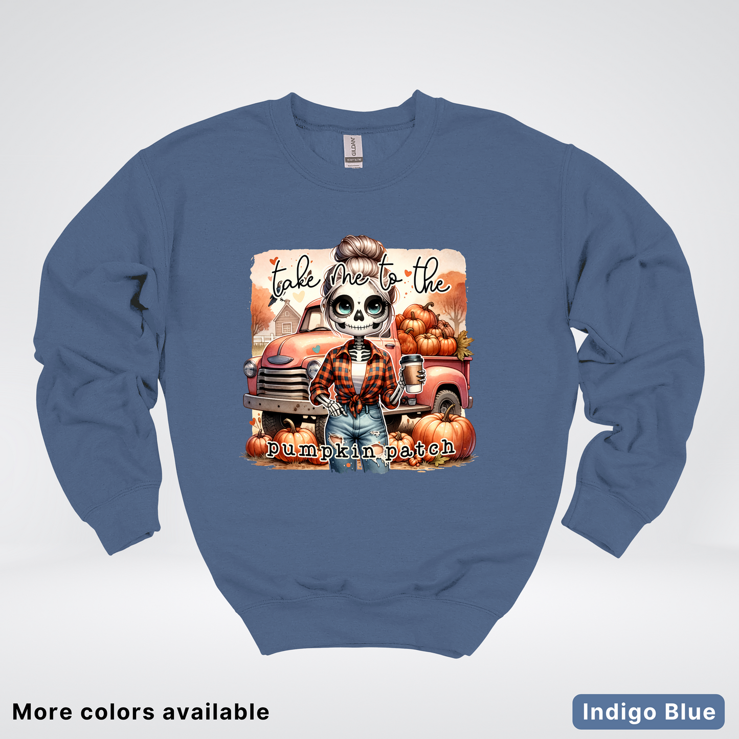 Take Me To The Pumpkin Patch Skeleton - Crewneck Sweatshirts