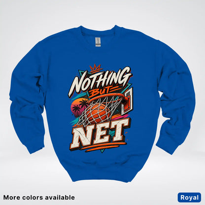 Nothing But Net – Retro Basketball Crewneck Sweatshirt