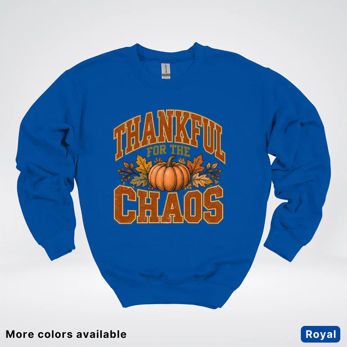 Thankful For The Chaos Crewneck Sweatshirt