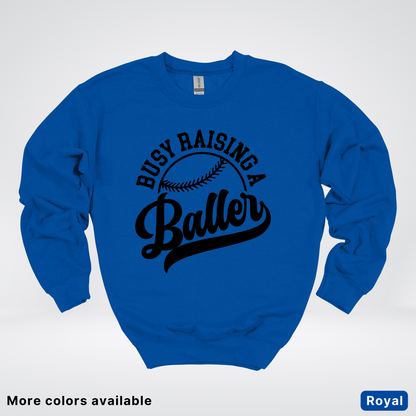 Busy Raising A Baller - Black Design - Crewneck Sweatshirt