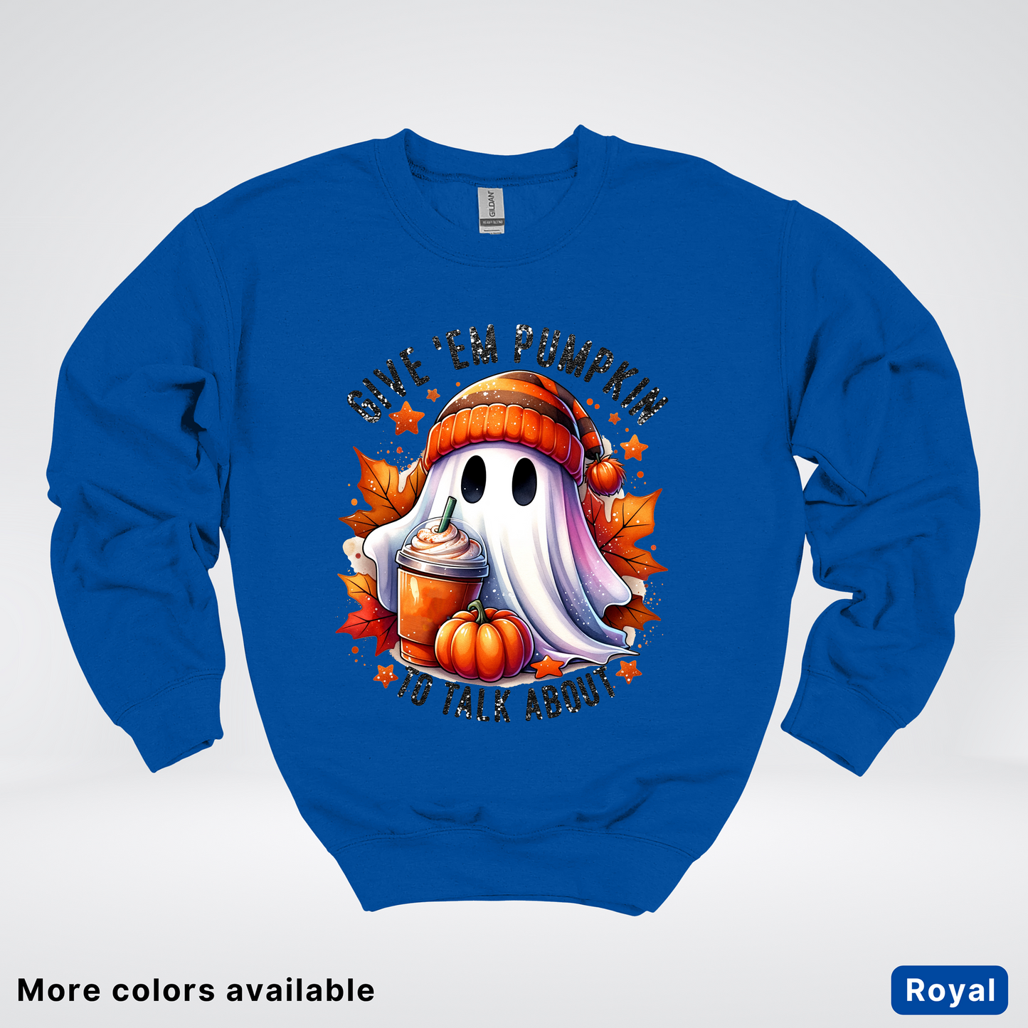 Give Em Pumpkin Ghost To Talk About - Crewneck Sweatshirts