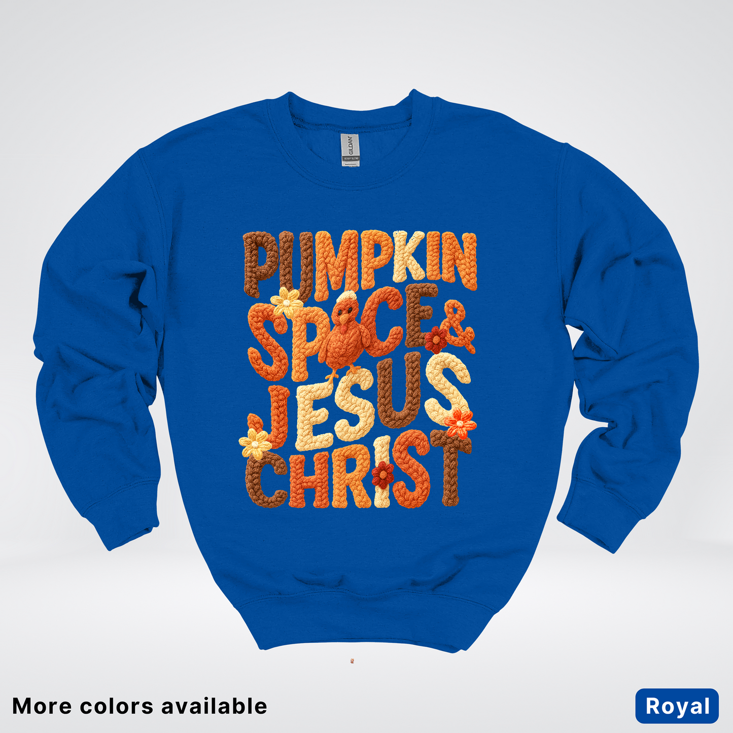 Pumpkin Spice & Jesus Christ Turkey & Flowers Crochet - Crewneck Sweatshirts