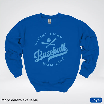 Livin' That Baseball Mom Life – Light Blue Design - Crewneck Sweatshirt