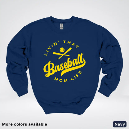 Livin' That Baseball Mom Life - Gold Design - Crewneck Sweatshirt
