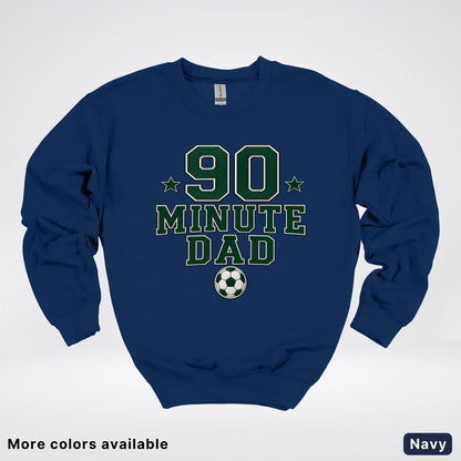 90 Minute Dad – Faux Embroidery Soccer Dad Crewneck Sweatshirt