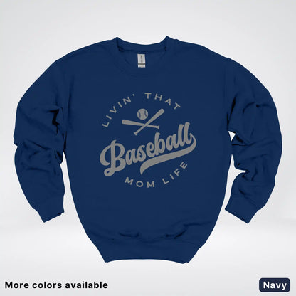 Livin' That Baseball Mom Life - Gray Design - Crewneck Sweatshirt
