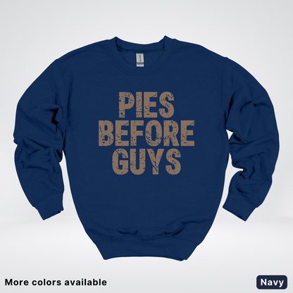 Pies Before Guys - Sweatshirt