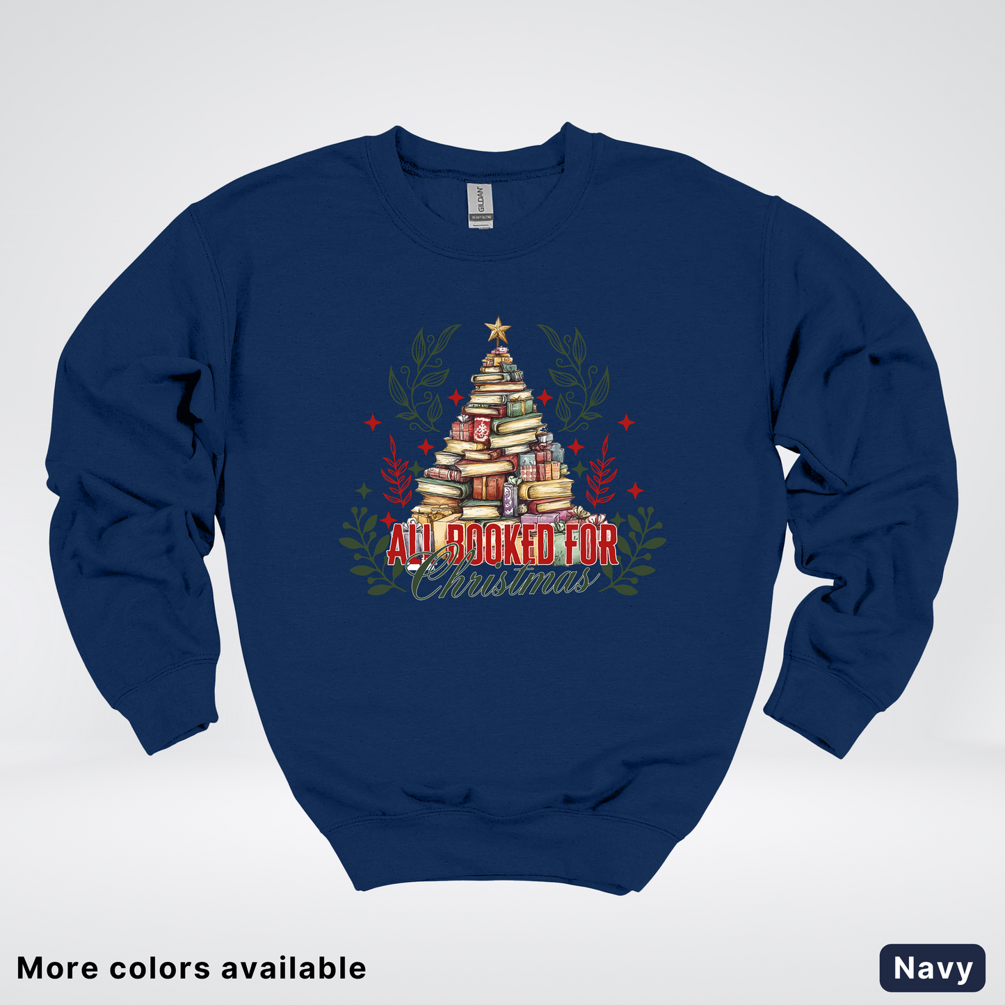 All Booked For Christmas - Crewneck Sweatshirt