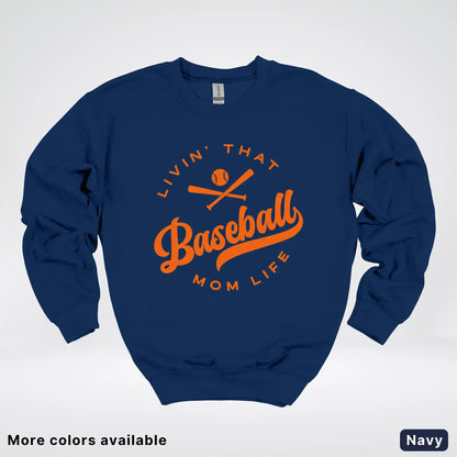 Livin' That Baseball Mom Life – Orange Design - Crewneck Sweatshirt