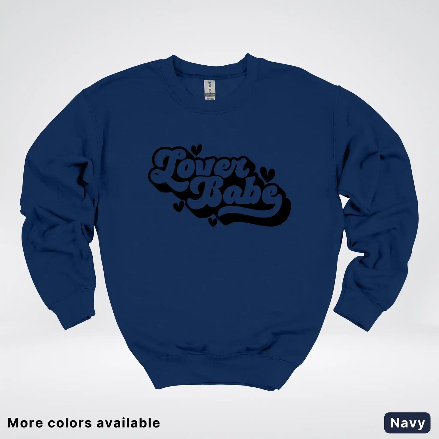 Lover Babe - Black Design - Crewneck Sweatshirt