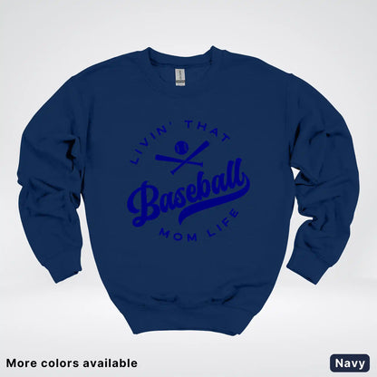 Livin' That Baseball Mom Life - Navy Design - Crewneck Sweatshirt
