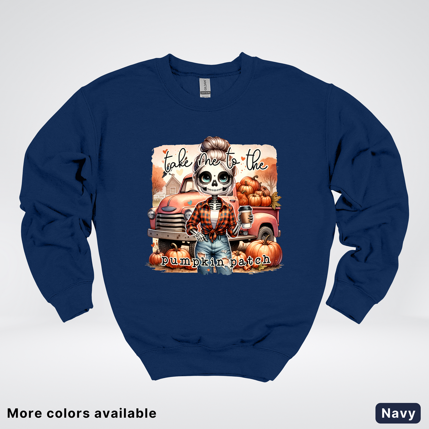 Take Me To The Pumpkin Patch Skeleton - Crewneck Sweatshirts