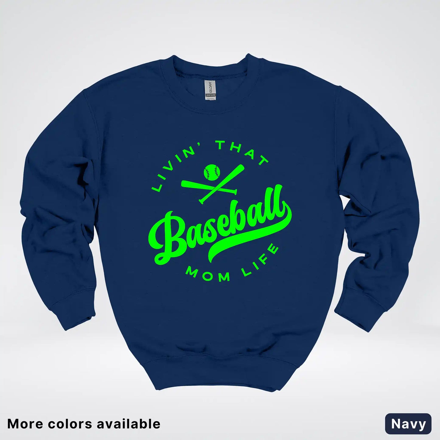 Livin' That Baseball Mom Life - Green Design - Crewneck Sweatshirt