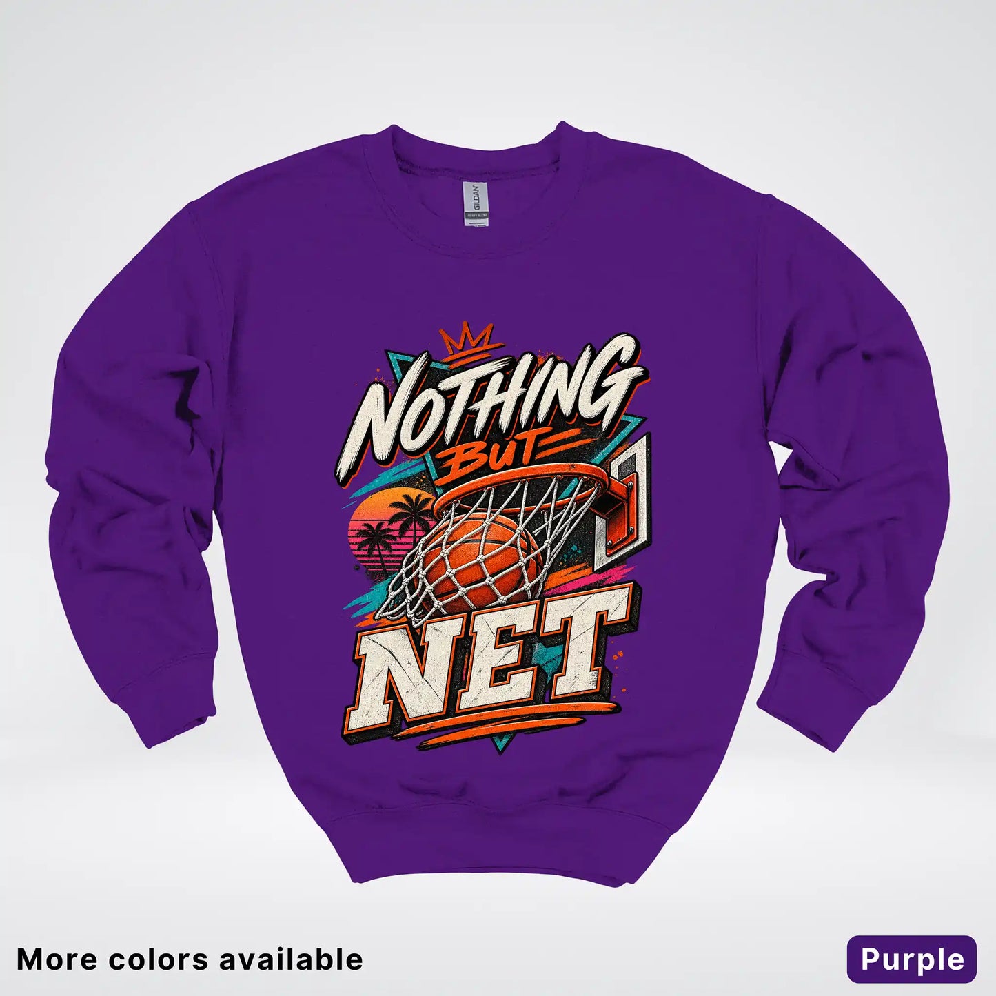 Nothing But Net – Retro Basketball Crewneck Sweatshirt