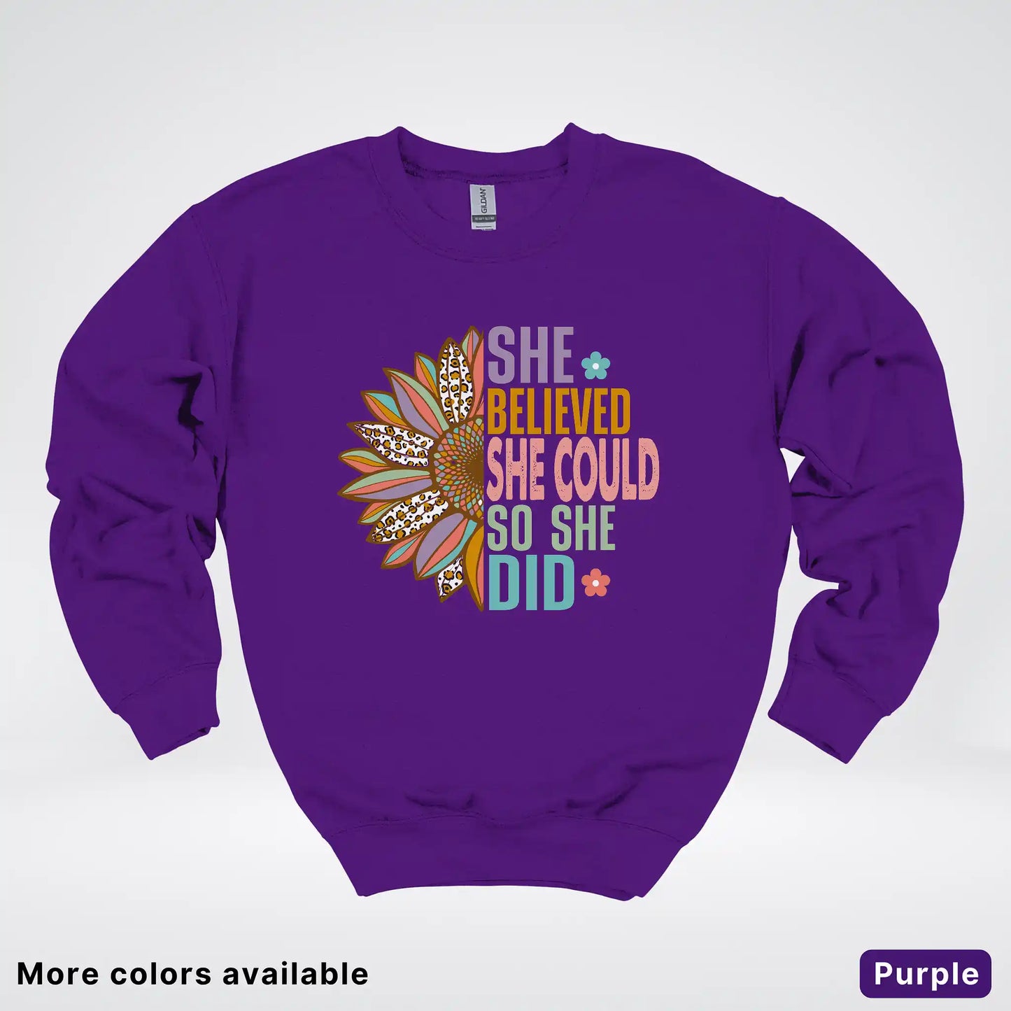 She Believed She Could So She Did – Sunflower Inspirational Graphic Crewneck Sweatshirt