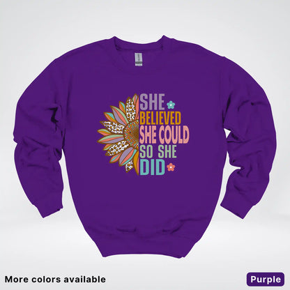 She Believed She Could So She Did – Sunflower Inspirational Graphic Crewneck Sweatshirt