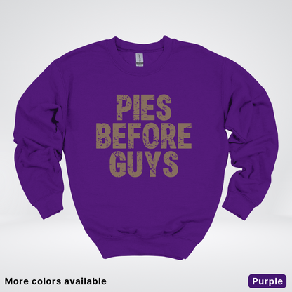 Pies Before Guys - Sweatshirt