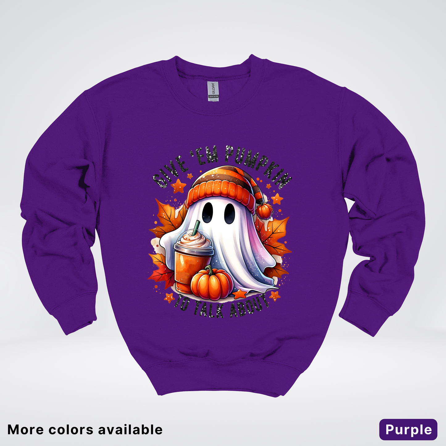 Give Em Pumpkin Ghost To Talk About - Crewneck Sweatshirts