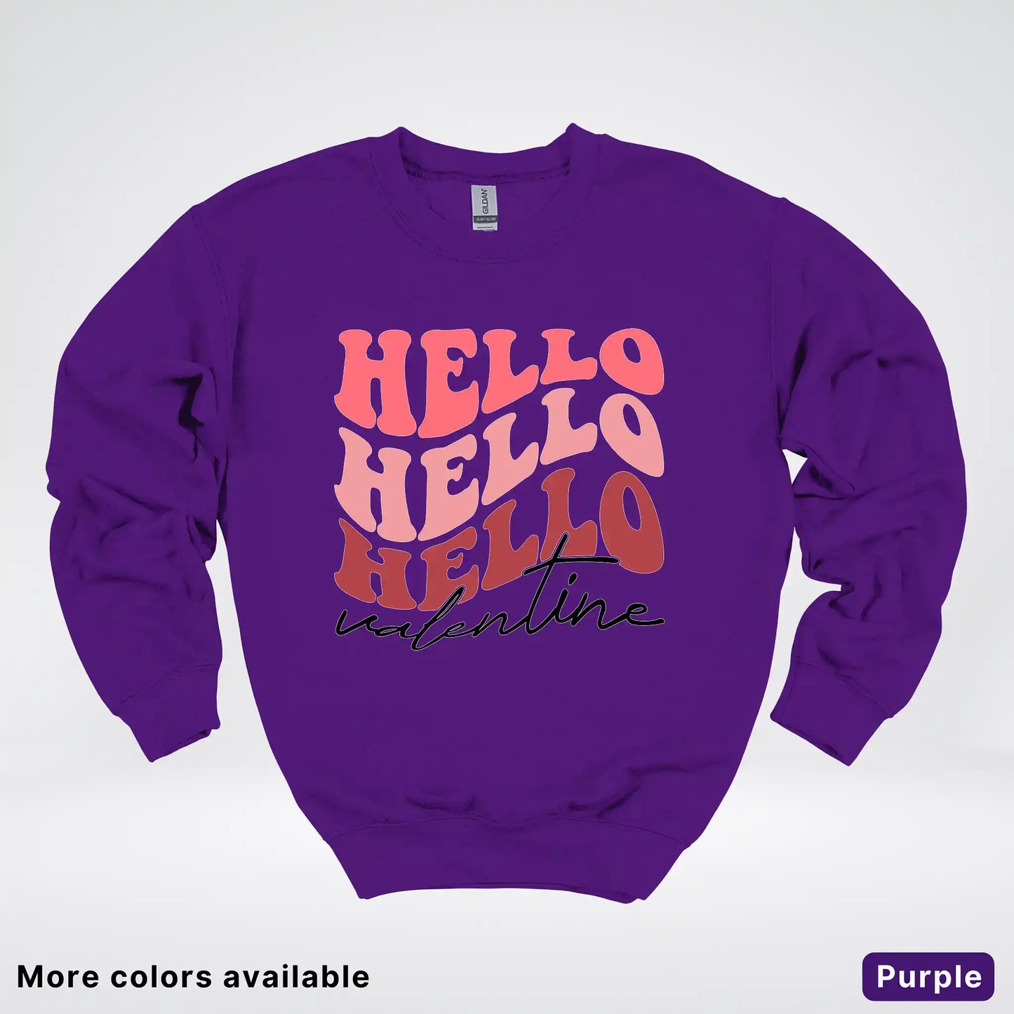 Hello Hello Hello Valentine - Crewneck Sweatshirt