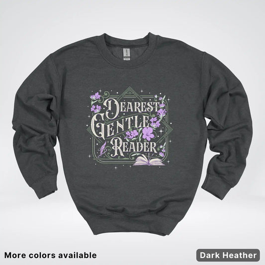 Dearest Gentle Reader – Vintage Floral Book Lover Graphic - Crewneck Sweatshirt