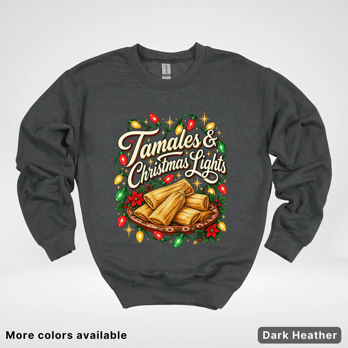 Tamales & Christmas Lights Crewneck Sweatshirt