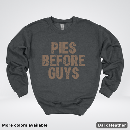 Pies Before Guys - Sweatshirt