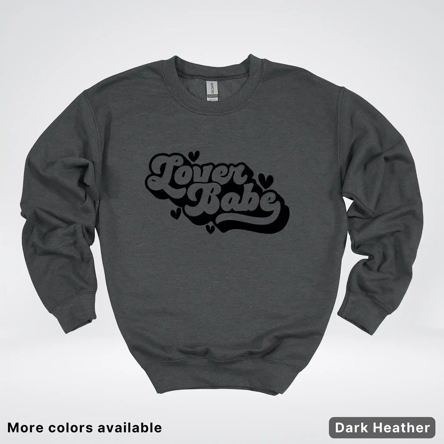 Lover Babe - Black Design - Crewneck Sweatshirt
