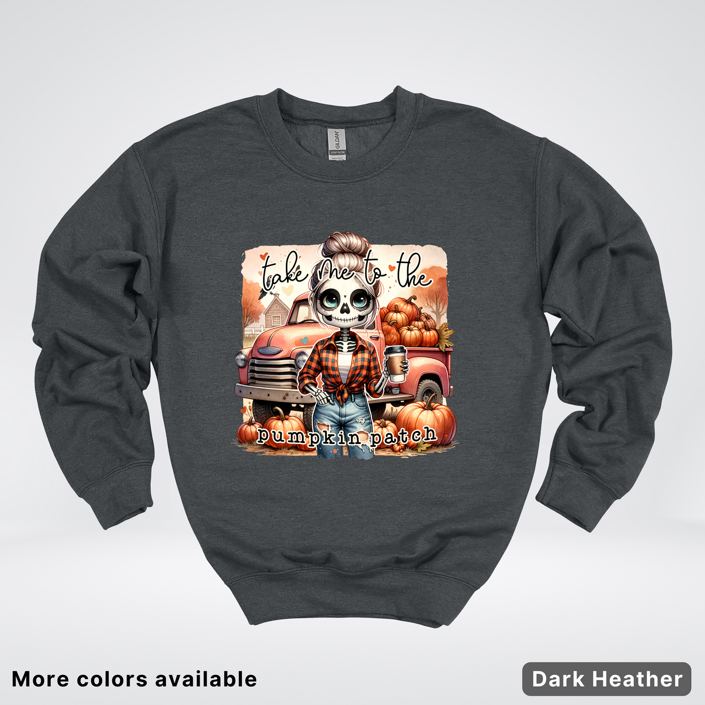 Take Me To The Pumpkin Patch Skeleton - Crewneck Sweatshirts
