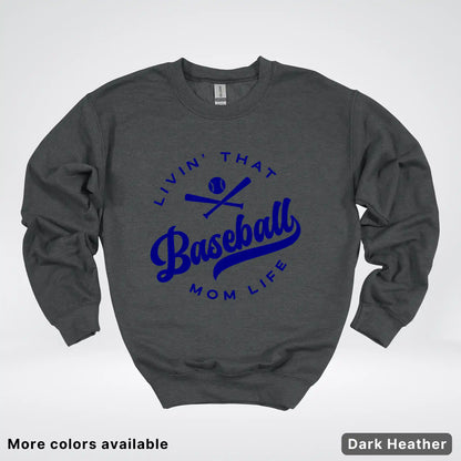 Livin' That Baseball Mom Life - Navy Design - Crewneck Sweatshirt