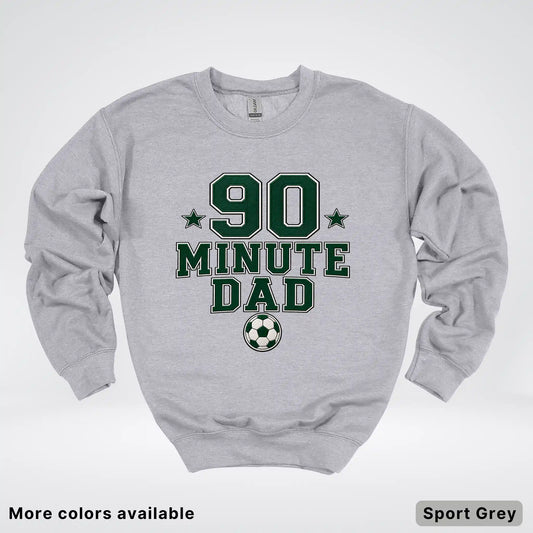 90 Minute Dad – Faux Embroidery Soccer Dad Crewneck Sweatshirt