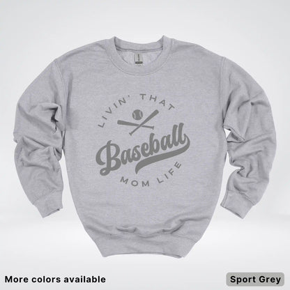 Livin' That Baseball Mom Life - Gray Design - Crewneck Sweatshirt