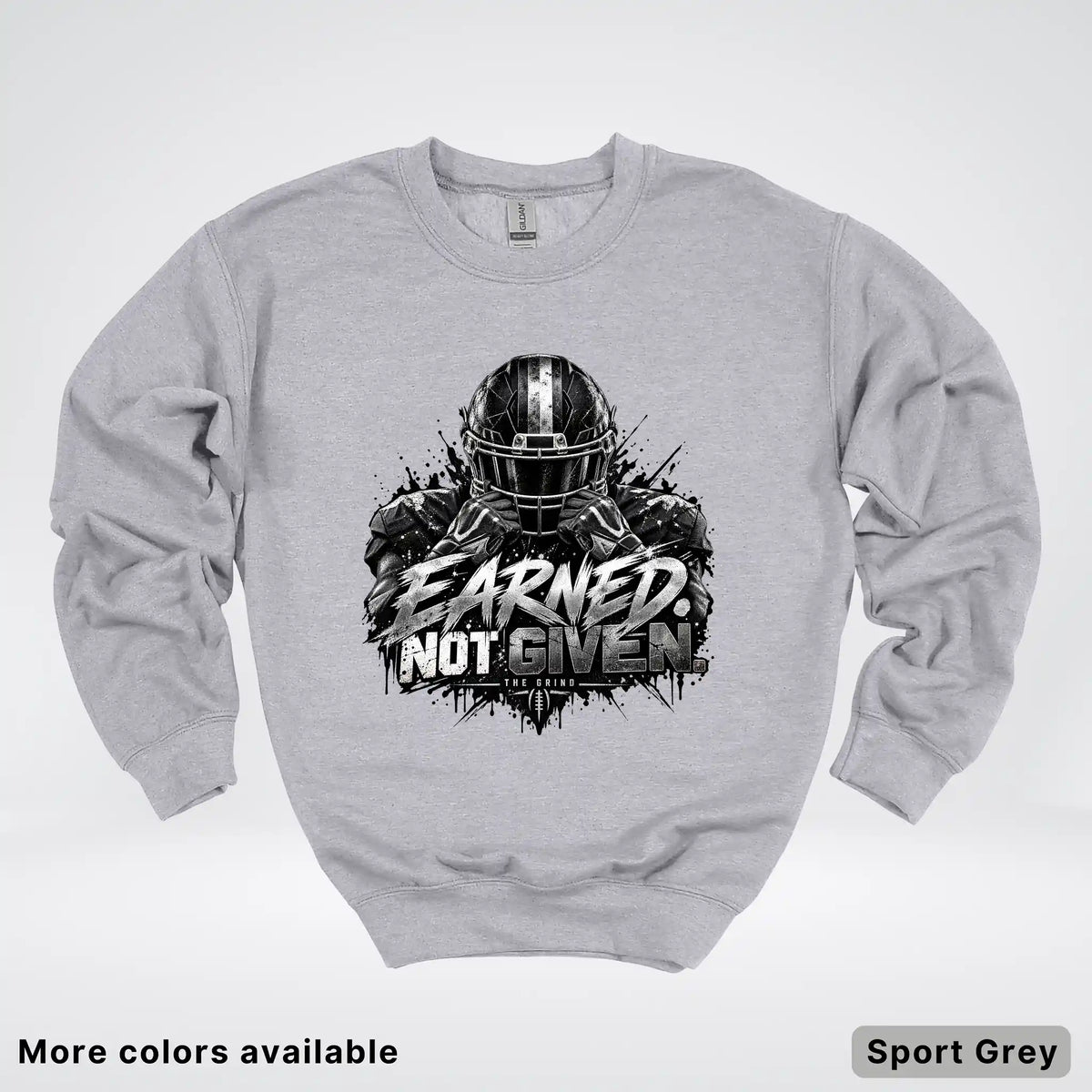 Earned Not Given – The Grind Football Crewneck Sweatshirt