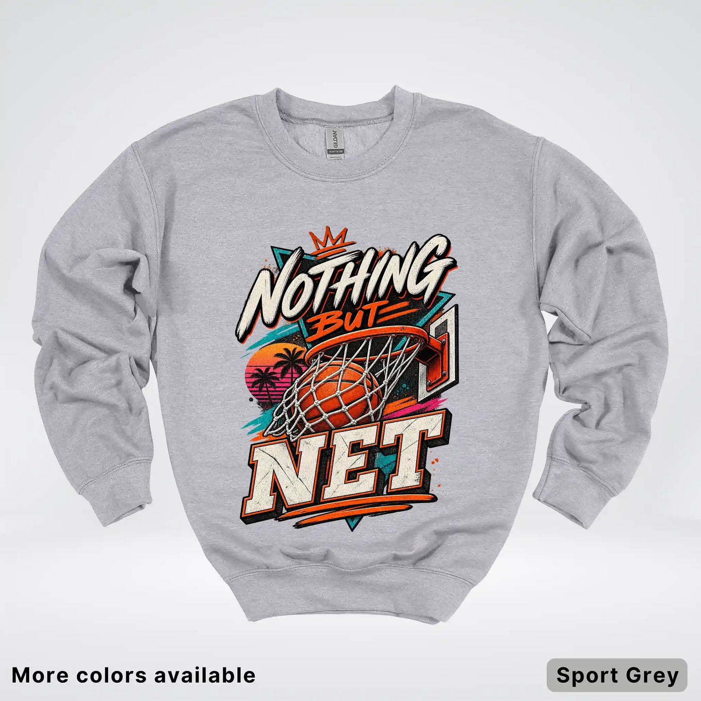 Nothing But Net – Retro Basketball Crewneck Sweatshirt