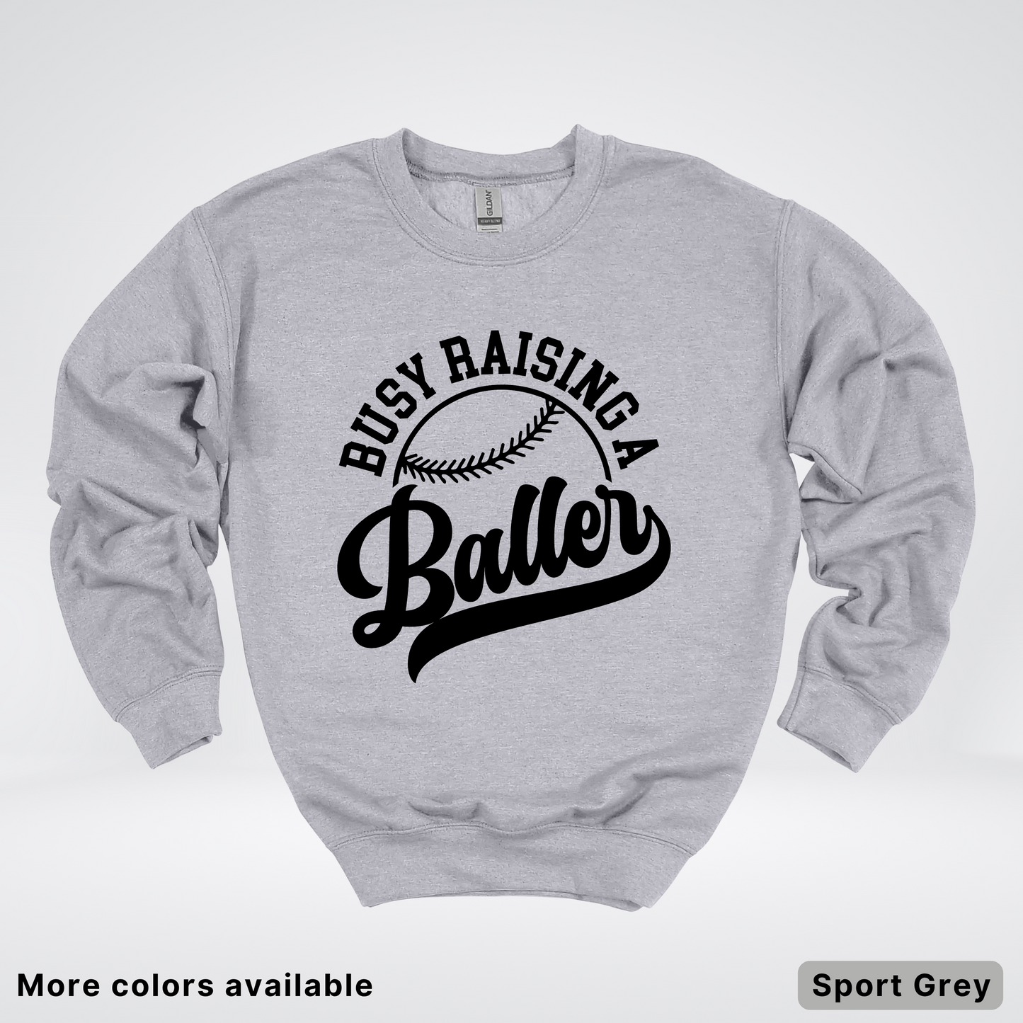 Busy Raising A Baller - Black Design - Crewneck Sweatshirt