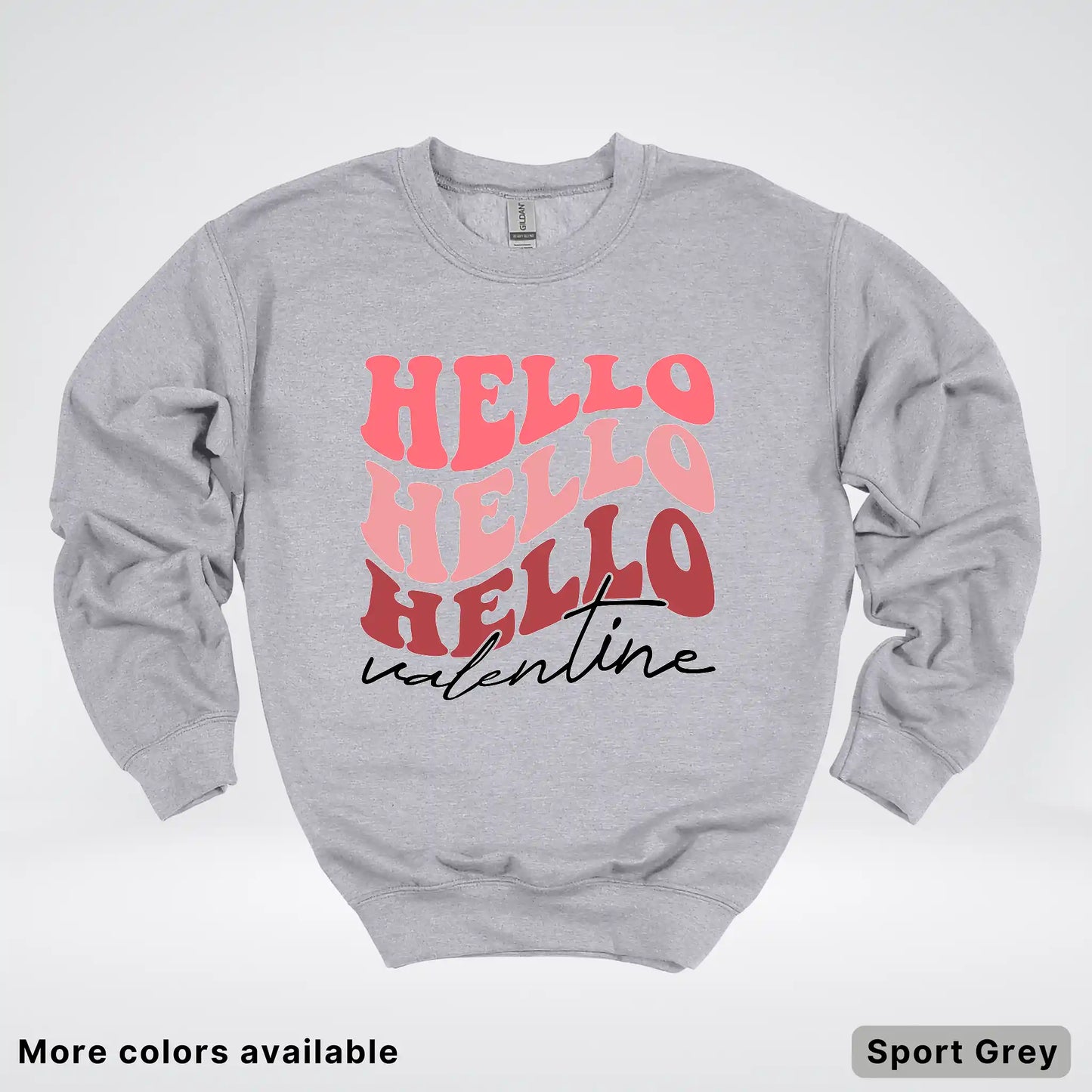 Hello Hello Hello Valentine - Crewneck Sweatshirt