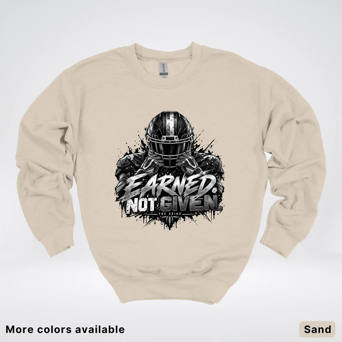 Earned Not Given – The Grind Football Crewneck Sweatshirt